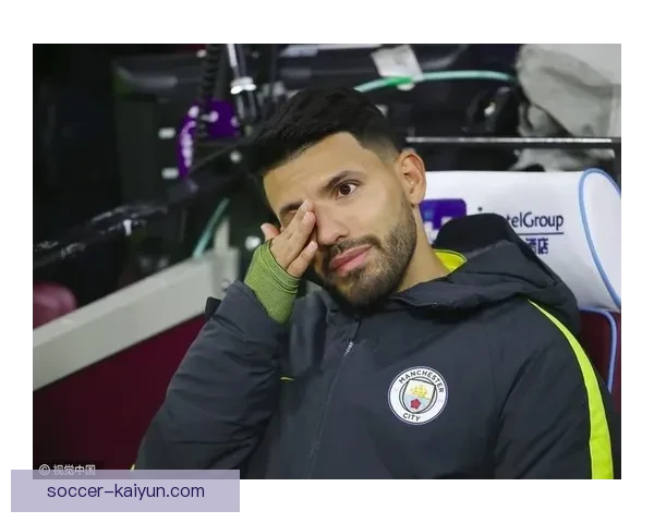 阿圭罗助攻能力持续提升，表现稳健值得关注